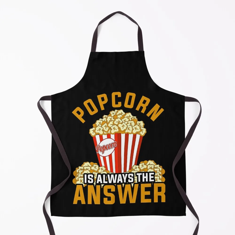 

Popcorn Is Always The Answer Movies Popcorn Apron Kitchen on the wall women's kitchens Hairdresser Apron