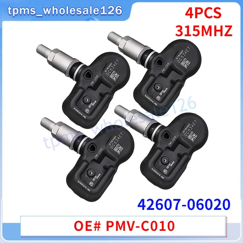 PMV-C010 42607-06020 Car Tyre Pressure Monitor Sensor 4PCS For Toyota Avalon Corolla Prius Yaris Lexus ES300h NX200t TPMS 315MHZ