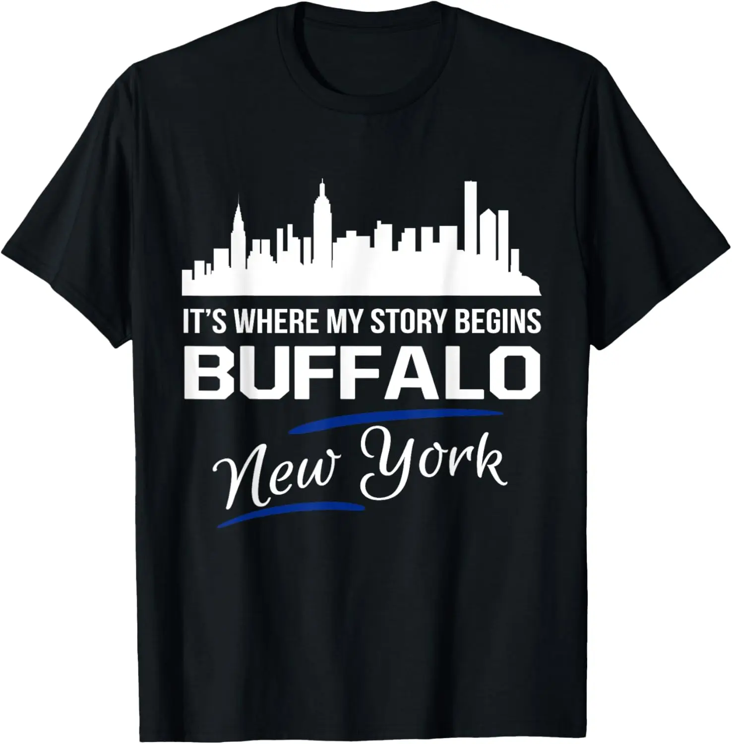 É apenas onde minha história começa Buffalo Nova York Camiseta