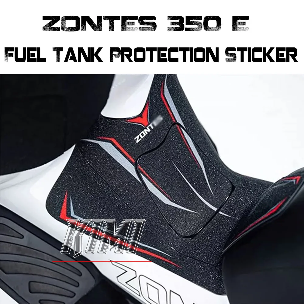 For ZONTES 350 E 350E E 350 Motorcycle Fuel Tank Protection Sticker Decal 350E Body scratch Proof Decoration Sticker Accessories