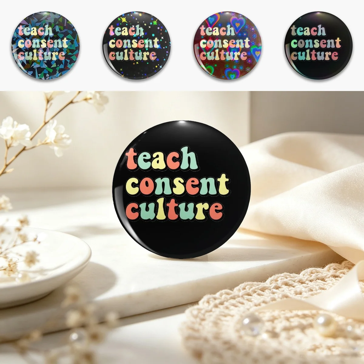 Teach Consent Culture Pin Holographic Star Heart Pin Brooches Laminated Button Fashion Accessory