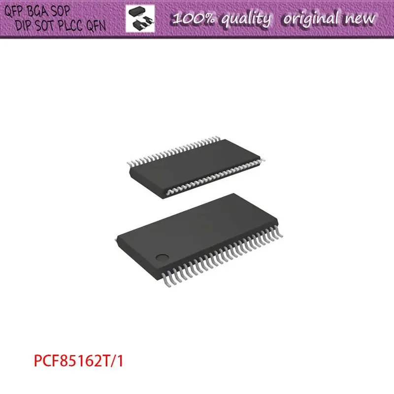 

NEW 1PCS/LOT PCF85162T/1 PCF PCF85162 PCF85162T TSSOP-48