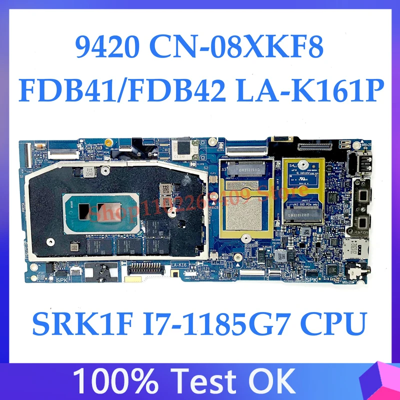 ノートブックマザーボード,新しいメインボードCN-08XKF8,dell 9420 fdb41/fdb42 LA-K161P w/srk1f I7-1185G7 cpu 100% テストOK