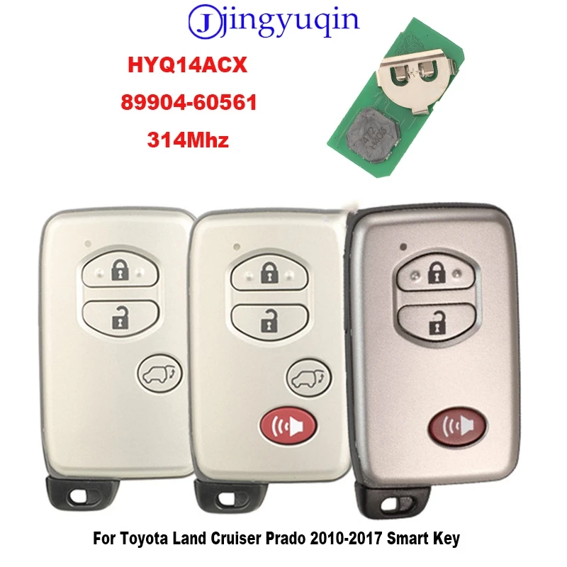 

jingyuqin Remote Car Key Shell Control For Toyota Land Cruiser Prado 2010-2017 Smart Key 89904-60561 314Mhz HYQ14ACX