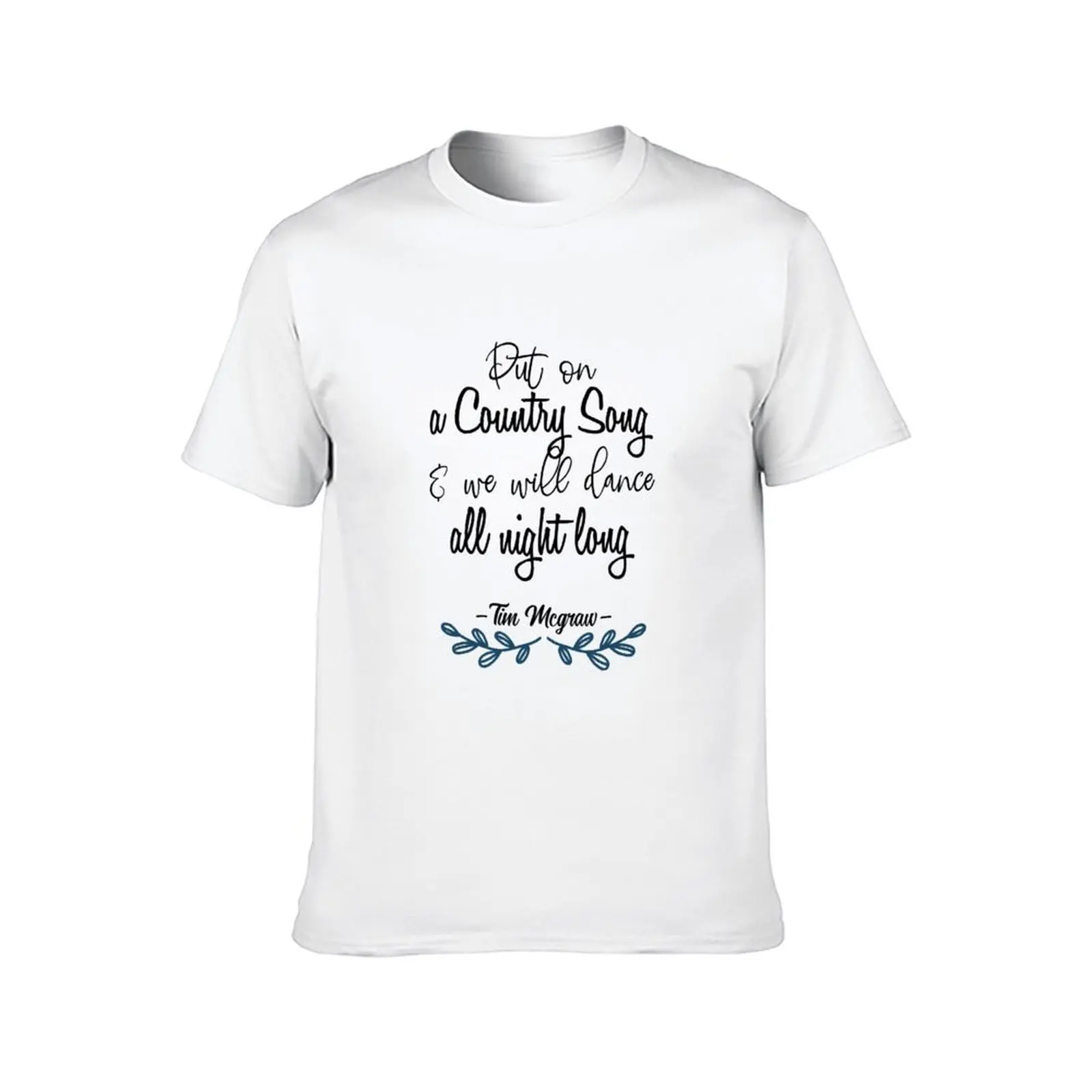 ضع على أغنية ريفية-تيم ماكجرو تي شيرت مضحك تي شيرت الظلام الفكاهة رجل تي شيرت للرجال تي شيرت غير رسمي