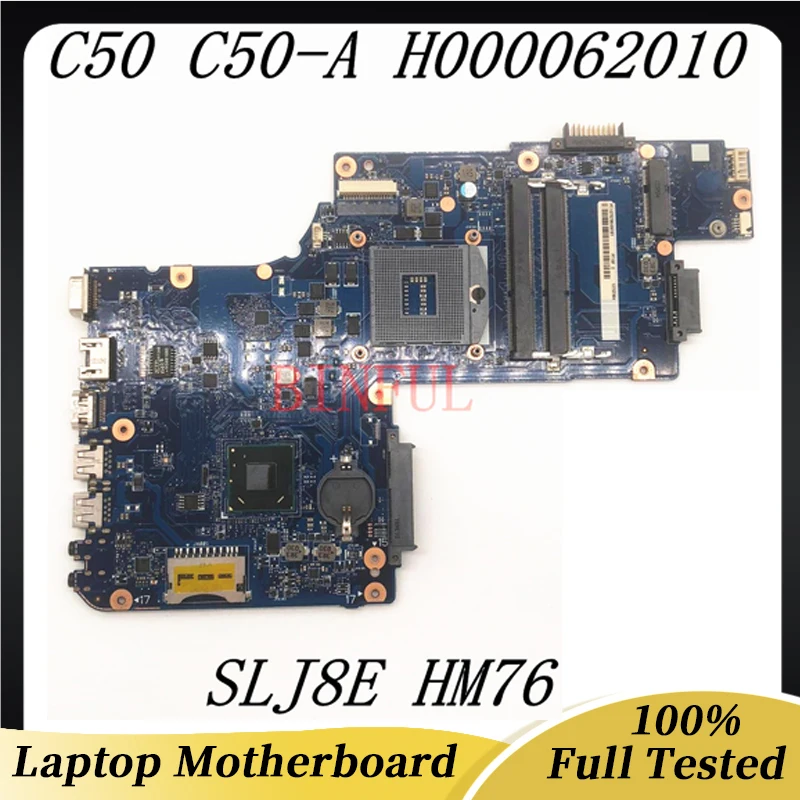 H000062010 H000061930 High Quality Mainboard For TOSHIBA Satellite C50 C50-A Laptop Motherboard HM76 SLJ8E 100%Full Working Well