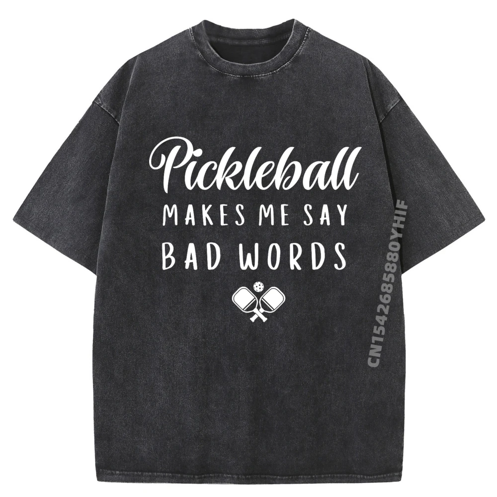 

Funny Pickleball Makes Me Say Bad Words Pickleball Players Mens Shirts Graphic Tee Band Printed Tshirts Mens Washed Shirt