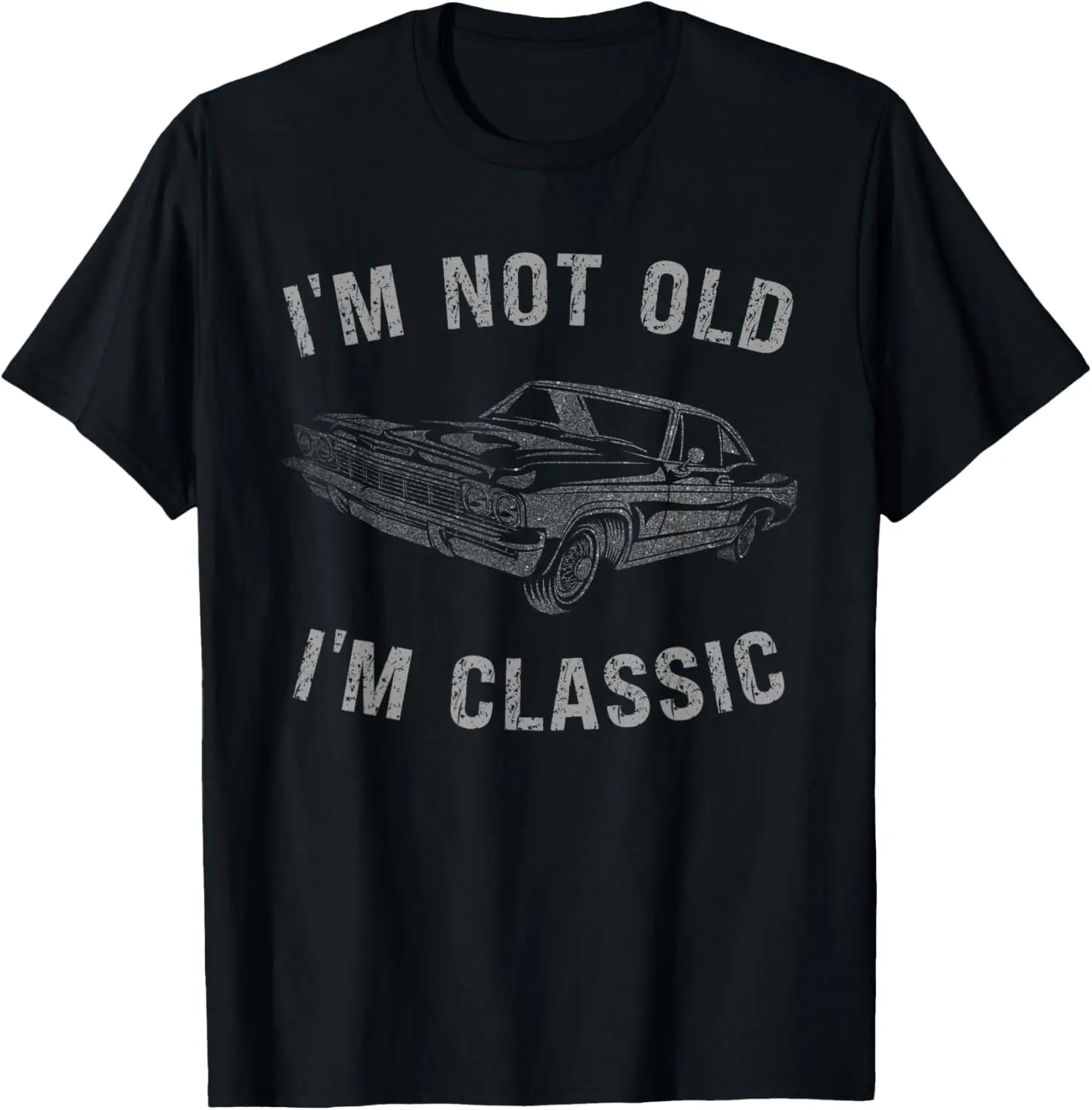

I'm Not Old I'm Classic Funny Car Design T-Shirt