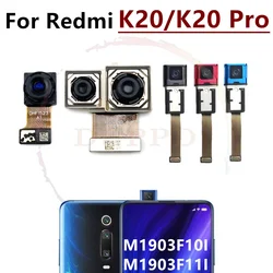 Front Rear Camera For Xiaomi Redmi K20 Pro K20pro Original Frontal Selfie Back Main Facing Camera Flex Cable Replacement