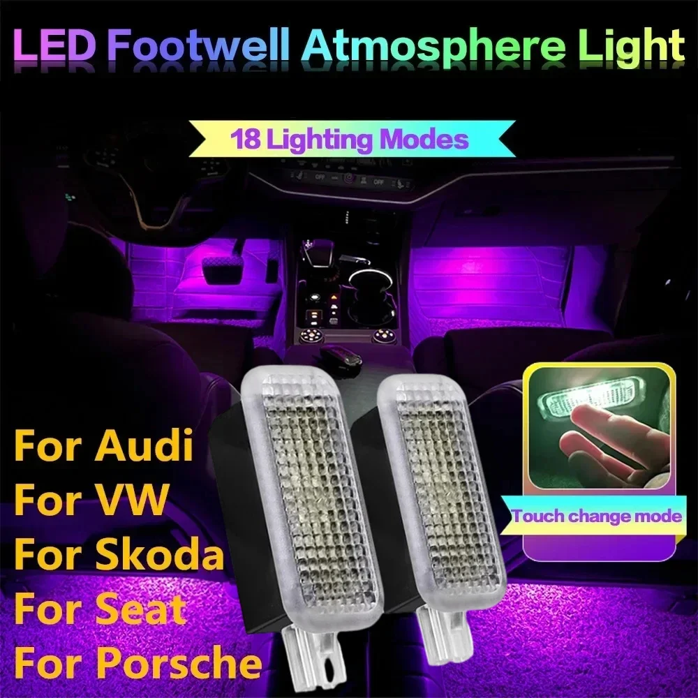 New LED Car RGB Footwell Lamp Interior Decoration Atmosphere Light Decorative For Audi VW Skoda Seat Porsche Auto Accessories