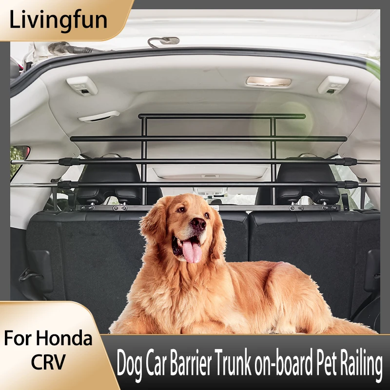 Livingfun For Honda CRV 2012-2016 Dog Car Barrier Trunk on-board Pet Railing Honda  Parts on-board Car Barrier Accessor