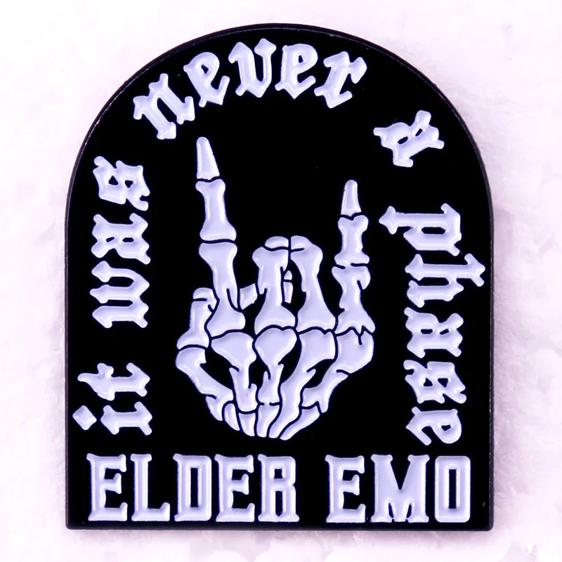 Elder Emo It Was Never A Phase Brooch Enamel Pin Button Badge Jewelry for Old Fans of Emo Music