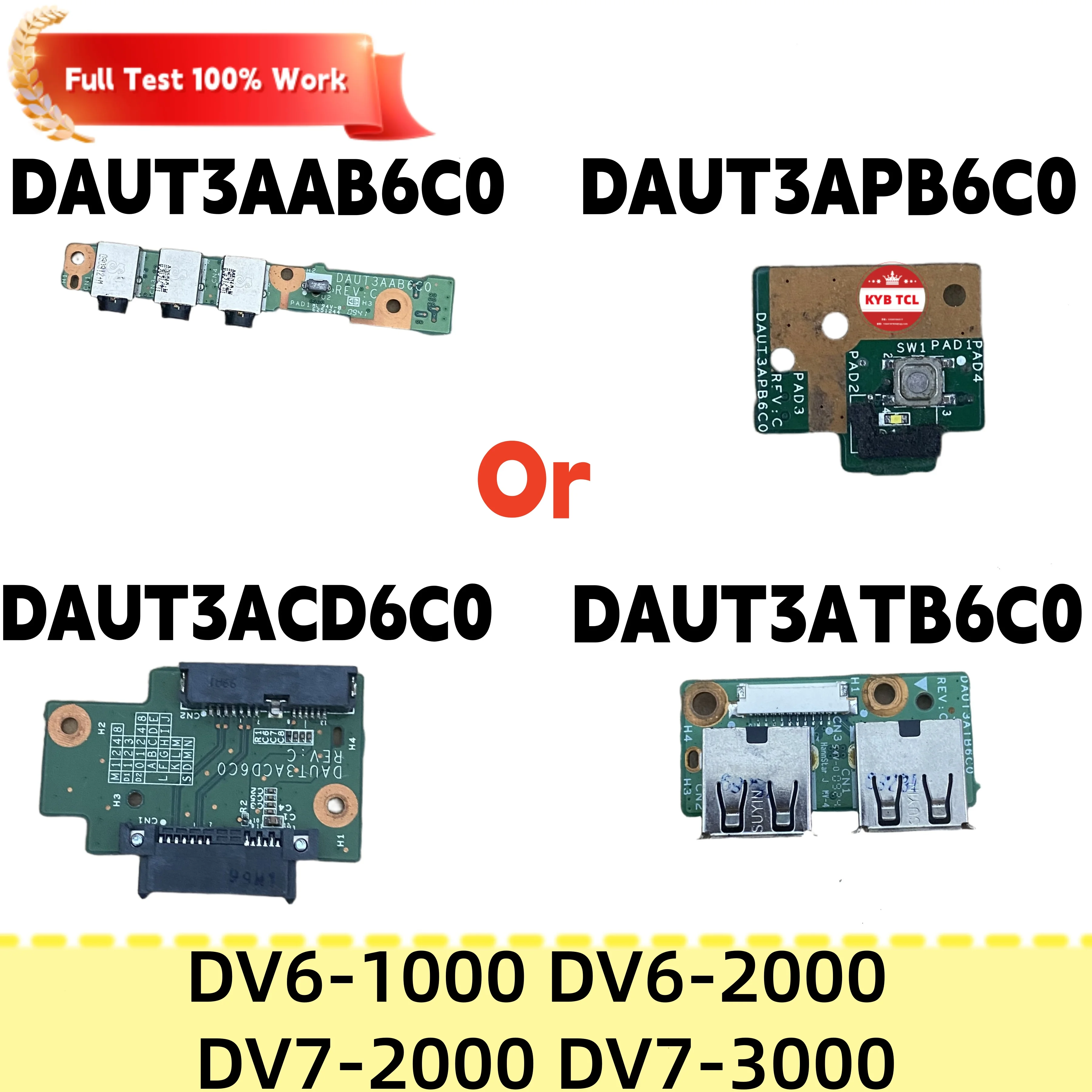 DAUT3APB6C0 DAUT3ACD6C0 DAUT3ATB6C0 DAUT3AAB6C0 Para HP Pavilion DV6-1000 DV6-2000 DV7-2000 DV7-3000 Placa de unidad óptica DVD o placa USB o placa de botón de encendido o placa de sonido