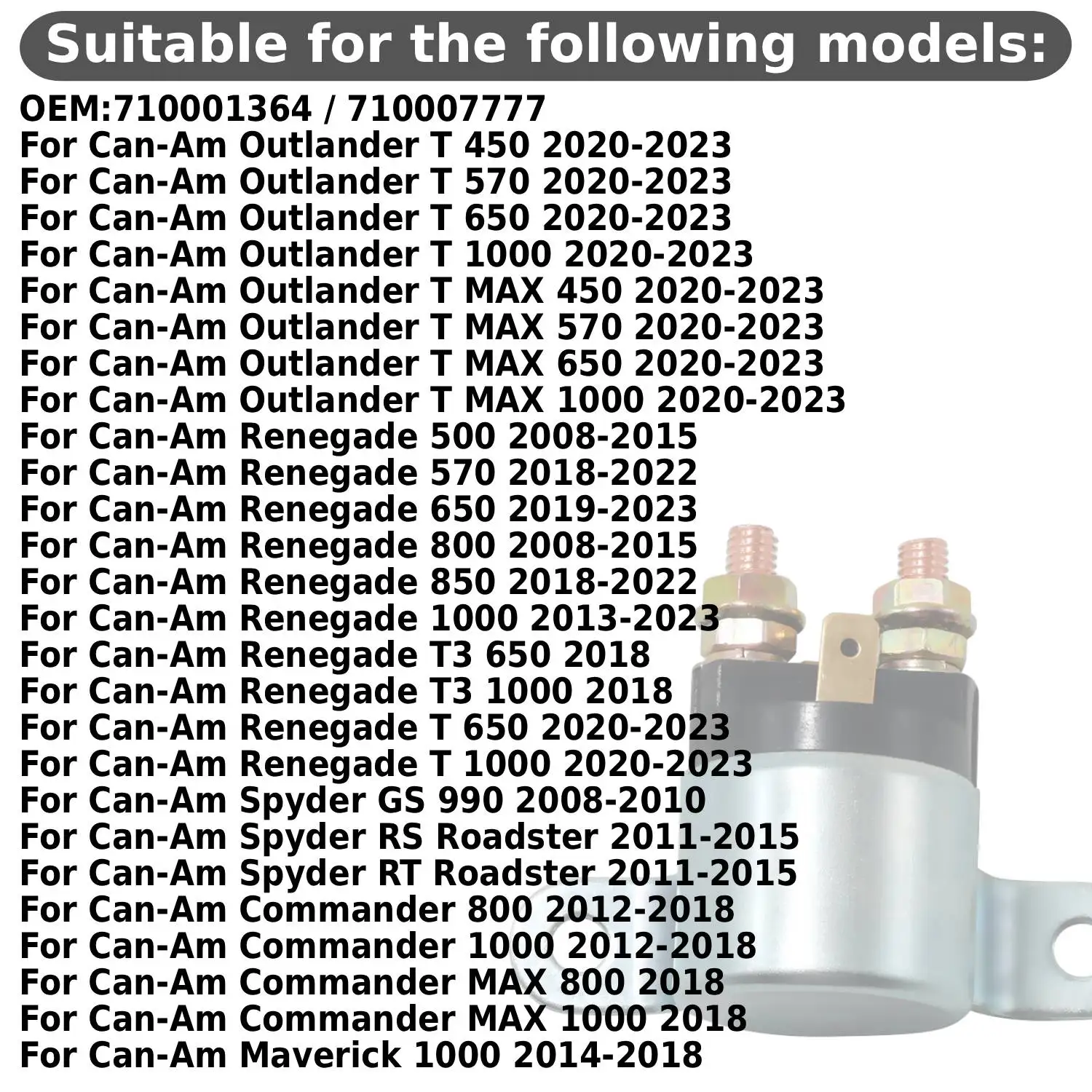 Starter Relay Solenoid For Can-Am F3 RT DS450 Renegade Outlander MAX T3 400 450 500 570 650 800 1000 Spyder GS RS RT 710001364 view 3