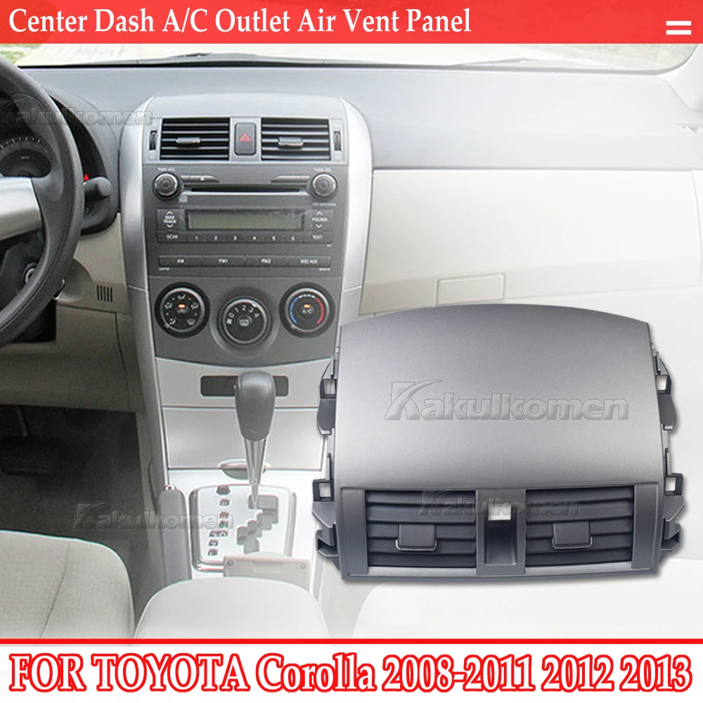 For Toyota Corolla Altis E15 2008 2009 2010 2011-2013 Center Outlet Air Cover Panel Accessories A/C Replacement Outlet Dash Vent