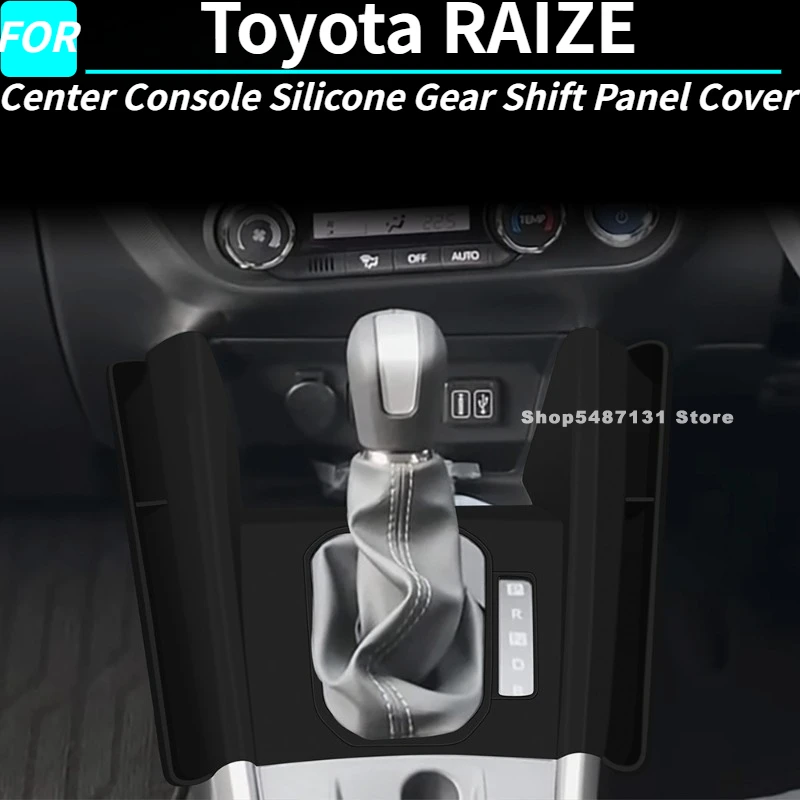 

Center Console Silicone Gear Shift Panel Cover Trim for Toyota RAIZE Interior Accessories 2021 2022 2023 for Right Hand Drive
