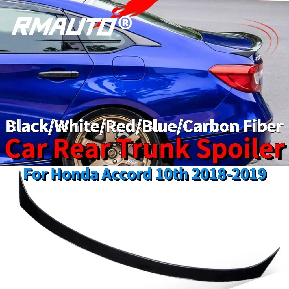 

RMAUTO Car Rear Trunk Spoiler Wing Diffuser Trunk Lid Carbon Fiber For Honda Accord 10th Gen 2018-2020 Car Accessories Body Kit