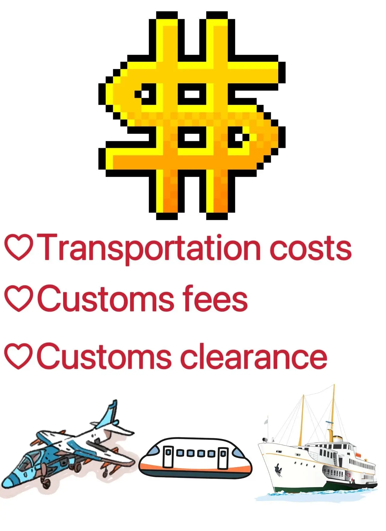 

Make Up For Price Differences, Increase In Transportation Costs, Customs Clearance Customs, And Taxes