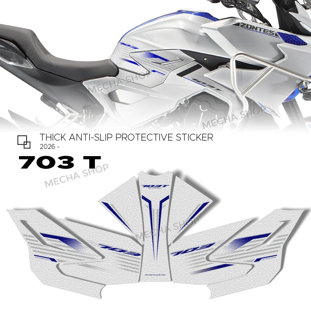 

For Zontes 703T 2026 Motorcycle Side Tank Pad Anti-Slip Sticker Gas Knee Grip Protector Decal 703 T Accessories