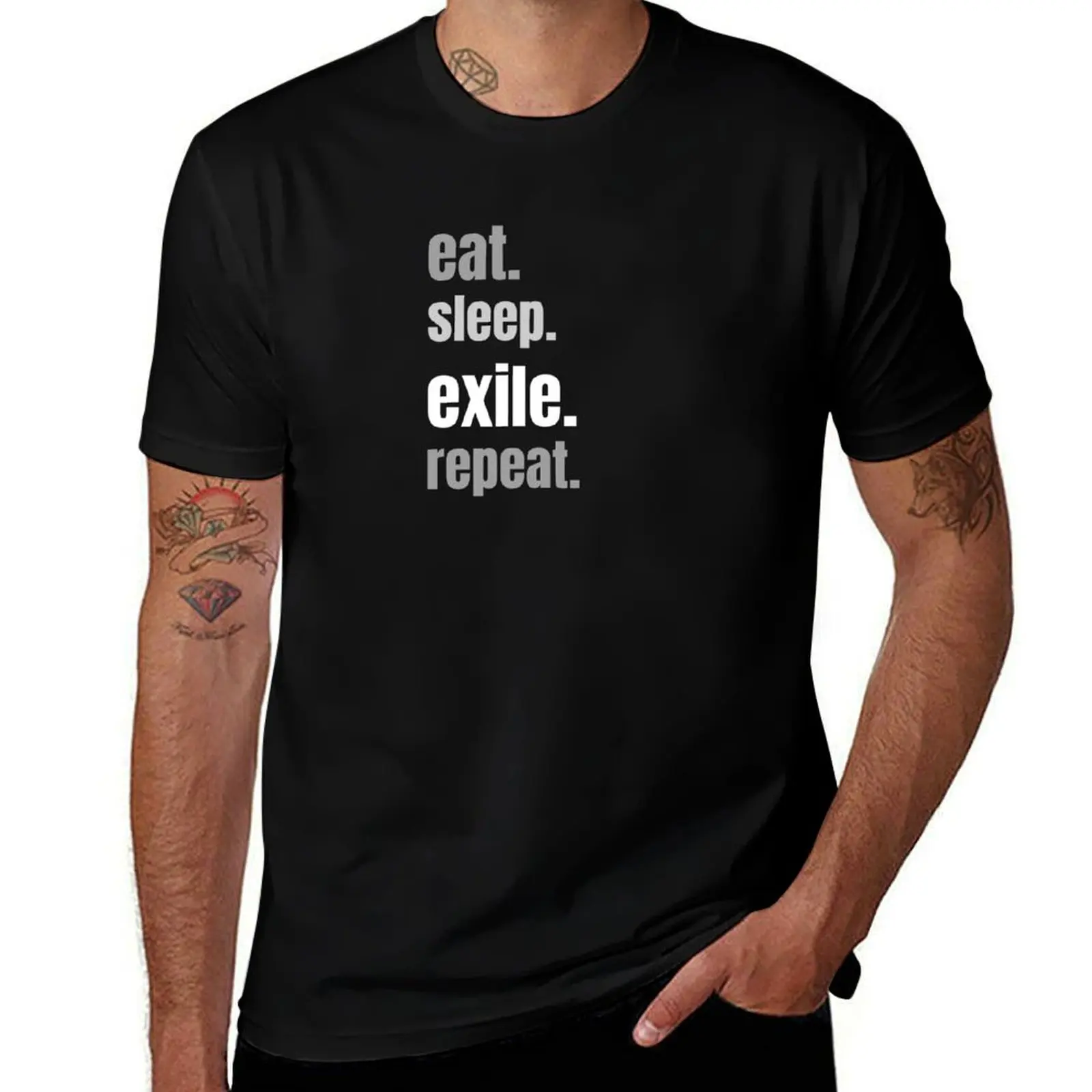 eat, sleep, exile, repeat. Path of Exile gamer t shirt. T-Shirt oversized graphic tee sports fans blanks mens funny t shirts