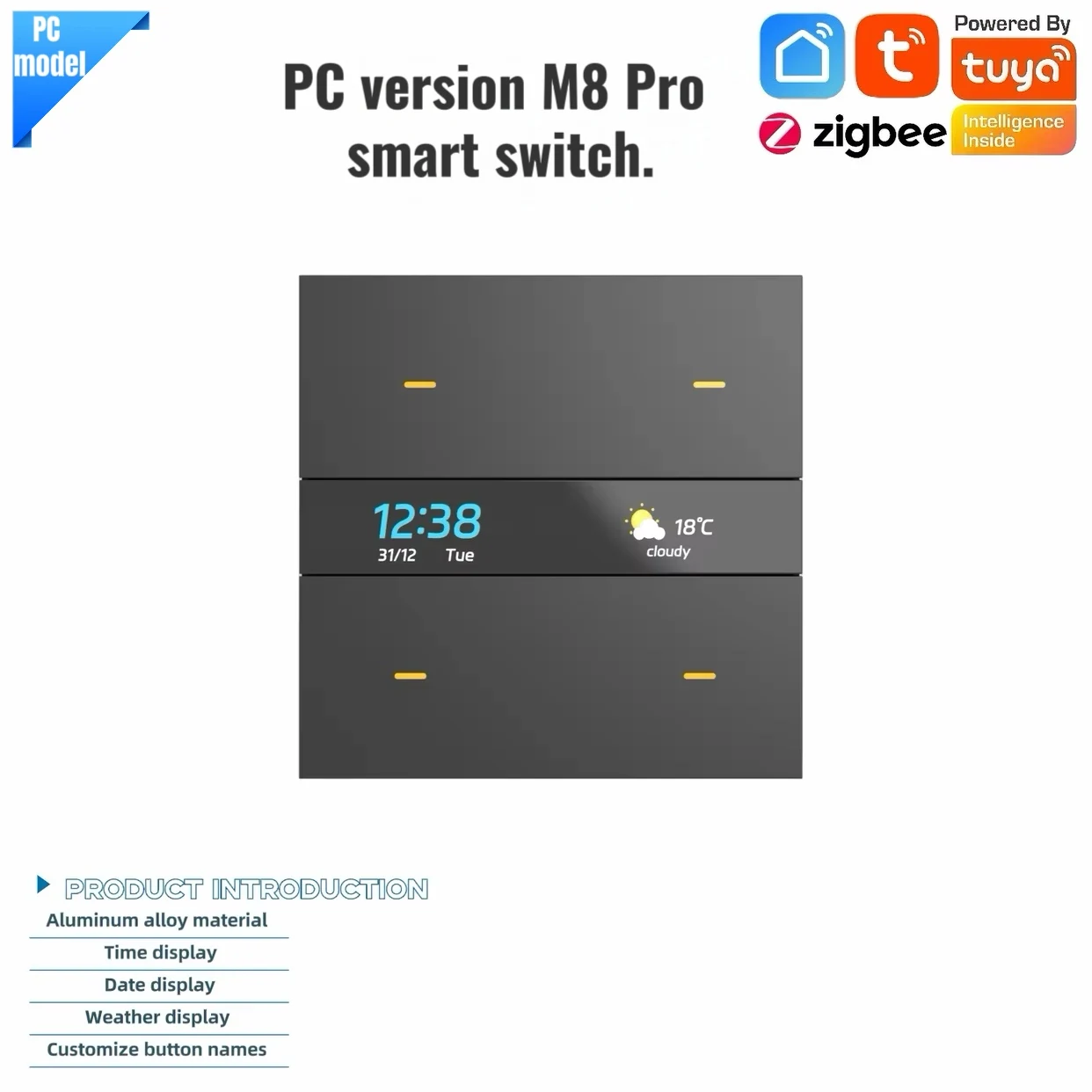 M8Pro Tuya Smart Switch (PC) Zigbee 3.0, Weather/Clock Display, 4 Programmable Buttons, Multi-Device Control.