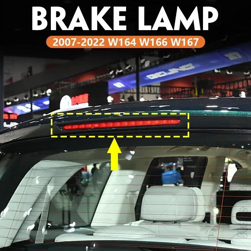 for W164 W166 W167 2007-2022 GL GLE GLS ML Class Mercedes Benz Tail High Mount Brake Lamp Stop Light 1668200056