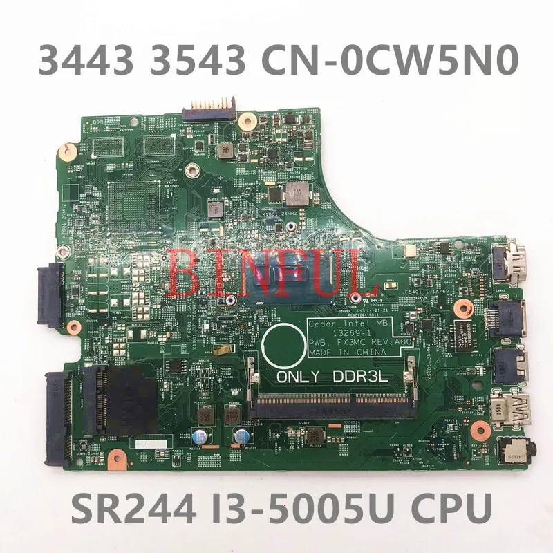 CN-0CW5N0 CW5N0 CN-0DV8F8 DV8F8 For dell Inspiron 3443 3543 5749 Laptop Motherboard 13269-1 PWB.FX3MC With I3-5005U 100% Test