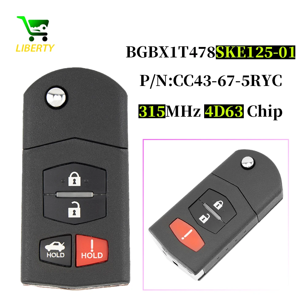 

Liberty Flip Remote Car Key 315Mhz 4D63 Chip For Mazda 2 3 5 6 8 CX-7 CX-9 MX-5 BGBX1T478SKE125-01 CC43-67-5RYC Fob 3/4Buttons