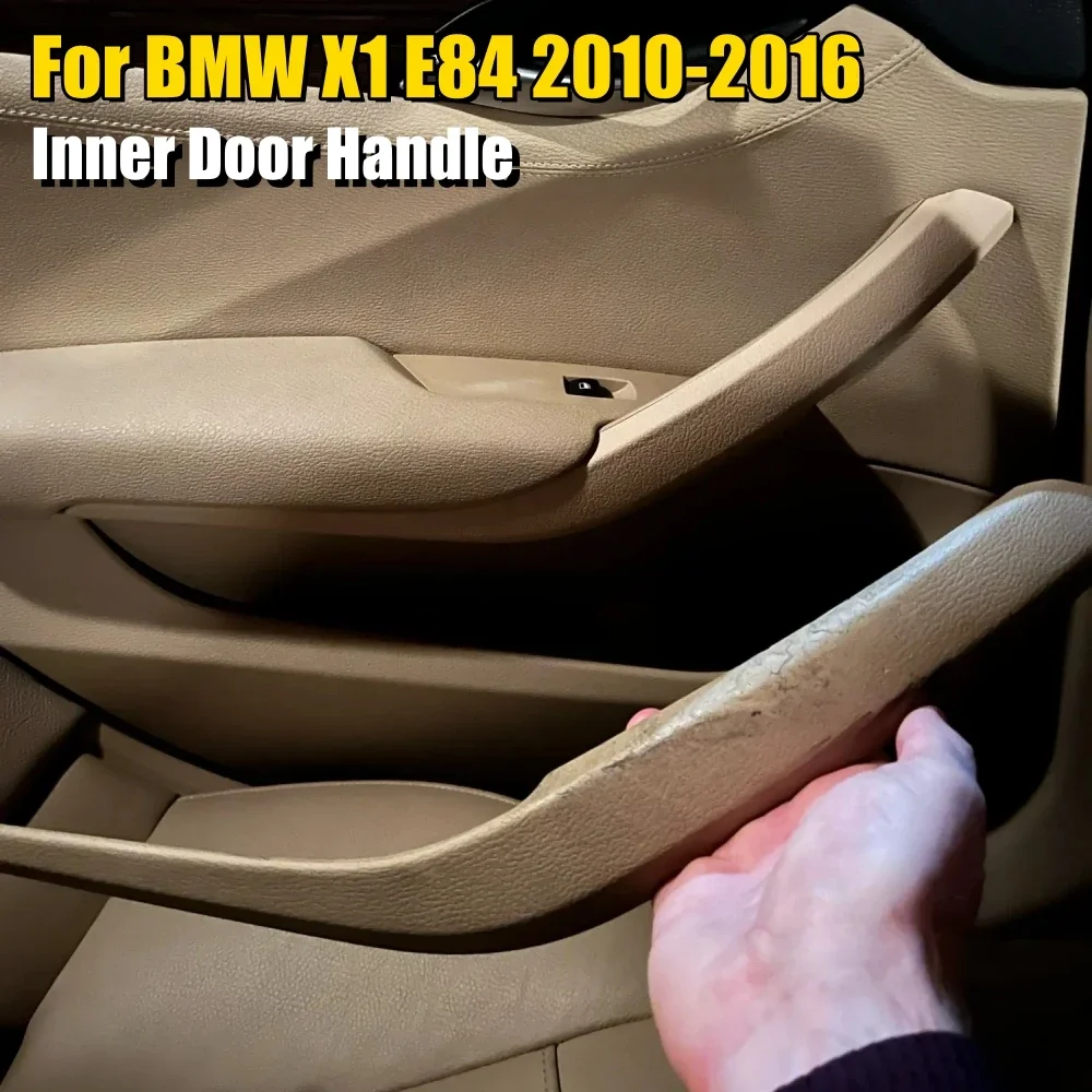 

Car Interior Handle Inner Door Armrest Panel Pull Trim Cover For Bmw X1 E84 2010 2011 2012 2013 2014 2015 2016 Beige Black