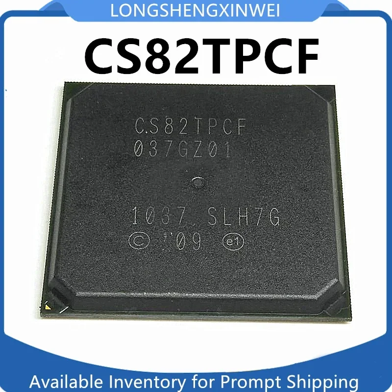 

1PCS CS82TPCF-SLJ42 CS82TPCF SLH7G BGA IC Chip in Stock NEW