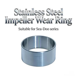 Durable Stainless Steel Impeller Wear Ring for Seadoo Spark 260 300 RXP RXT GTX WAKE OEM 267000617 267000917
