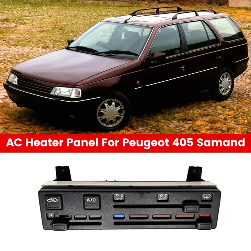 09092203N Car Air AC Heater Panel Climate Control Assy For Peugeot 405 Samand 71207001861 51586-15180 140226279481 Car Parts