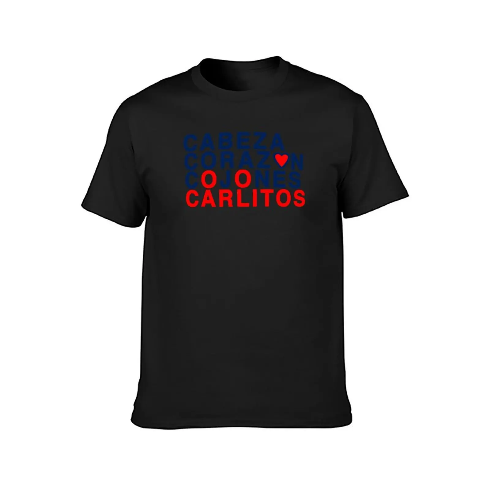 Cabeza, Corazón, Cojones, Carlitos T-Shirt sweat Short sleeve tee mens graphic t-shirts hip hop