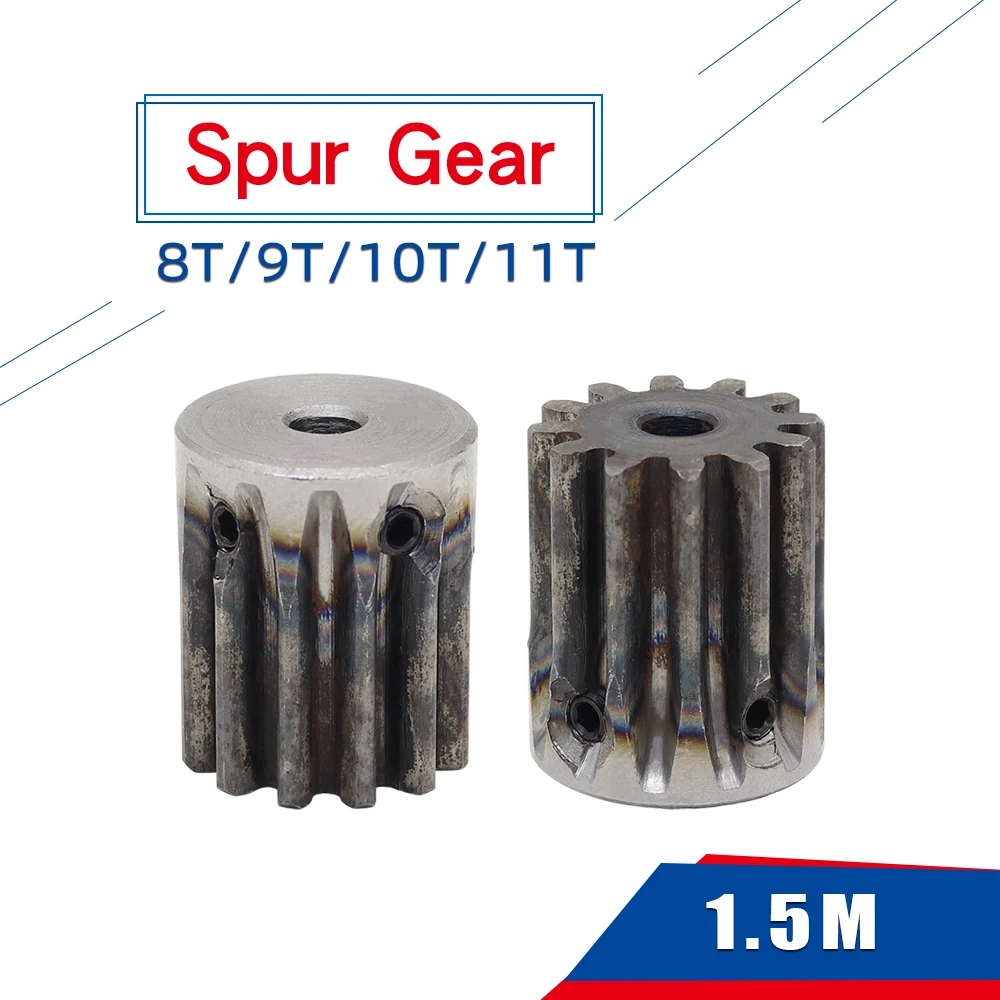 1.5M Spur Gear 8Teeth 9Teeth 10Teeth 11Teeth Carbon Steel With Metal Boss 5/6/8mm Inner Hole Induction Hardening For Motor