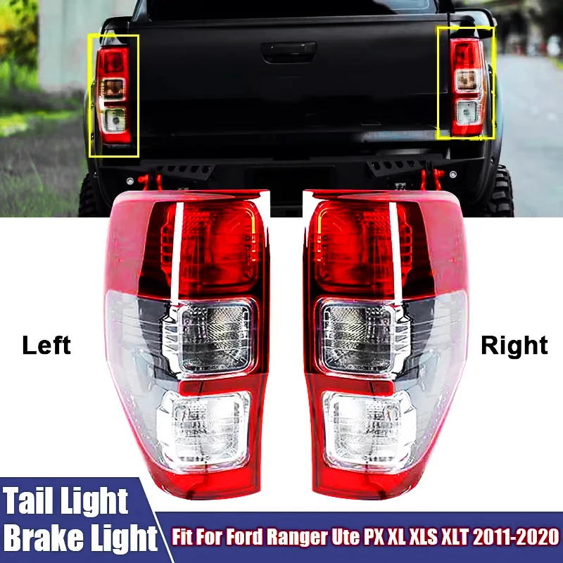 High Quality Car Tail Light Left, Right Rear Brake Signal Lamp Car Accessories Fit For Ford RANGER Ute PX XL XLS XLT 2011-2020