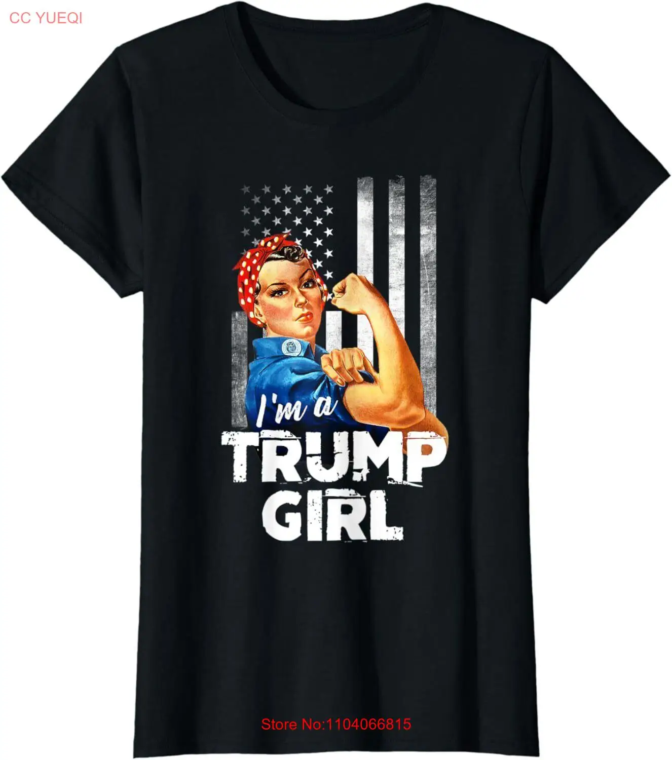 I'm a Trump Girl Rosie the Riveter Tshirt US Flag T-Shirt Small, Black