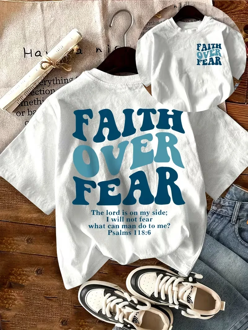 Faith Over Fear Motivational Graphic T-Shirt,Spring Summer Daily Wear, Double-sided Print Casual Crew Neck Short Sleeve Top