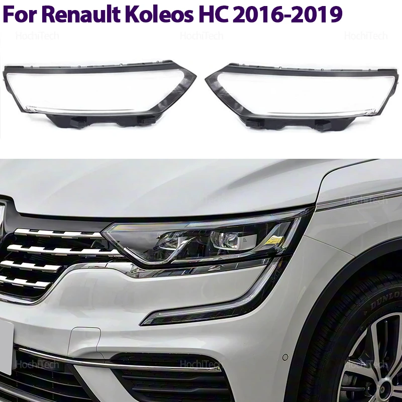 

Для Renault Koleos HC 2016 2017 2018 2019, крышка автомобильной фары, абажур, прозрачная крышка объектива, яркая крышка корпуса