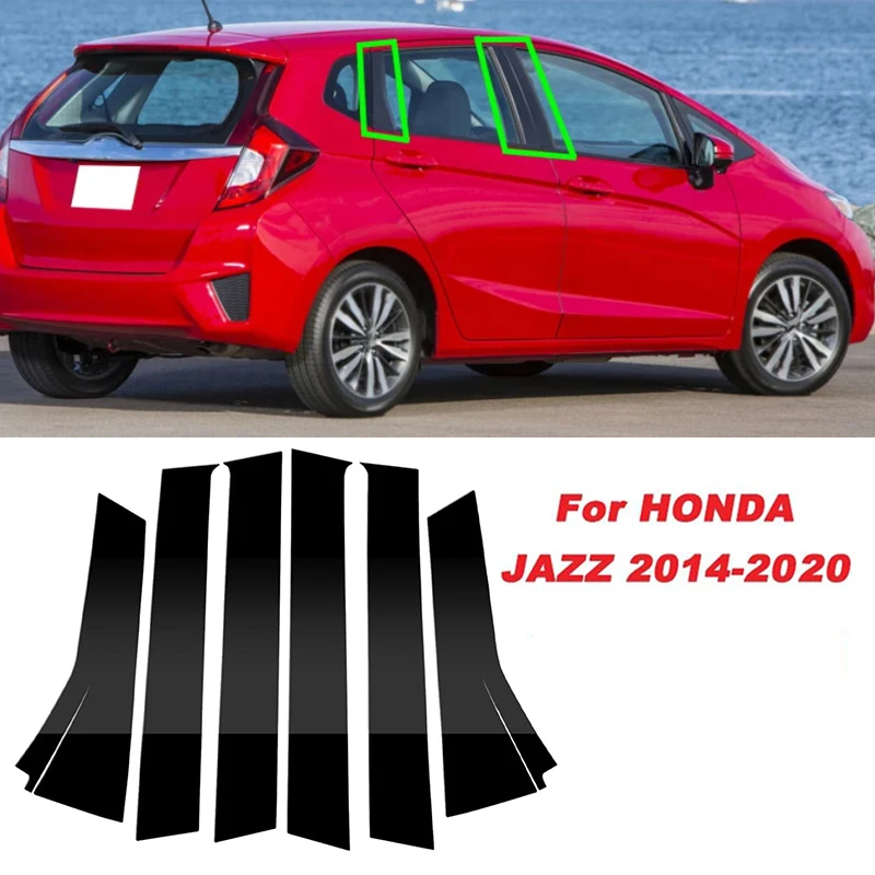 6Pcs Car Polished Pillar Posts For Honda Fit/Jazz 2014 2015 2016 2017-2020 Auto Window Trim Cover BC Column Sticker Accesorios