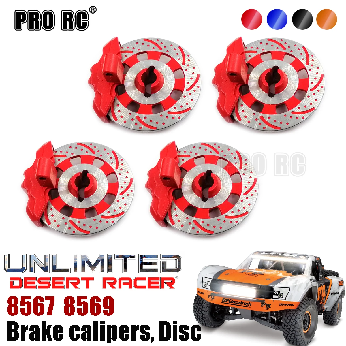 

4Pcs Metal Disc Brake Rotors & Calipers 8567 8569 Upgrade Part for Rc Car 1/7 Traxxas UDR Unlimited Desert Racer 85076-4 85086-4