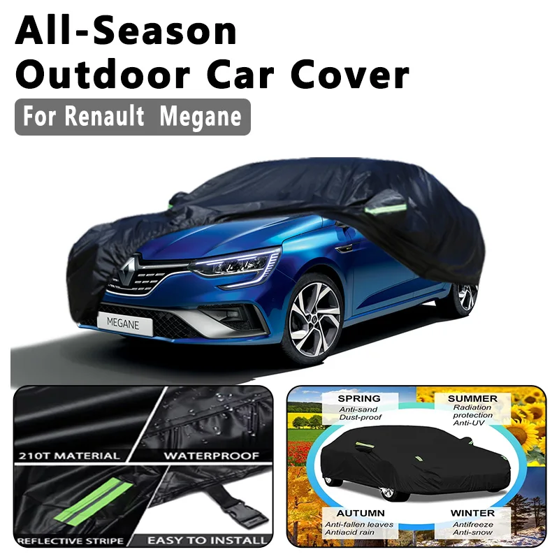 

Автомобильный чехол для Renault Megane — полная защита на открытом воздухе, водонепроницаемый, пылезащитный, термостойкий, всесезонные внешние аксессуары