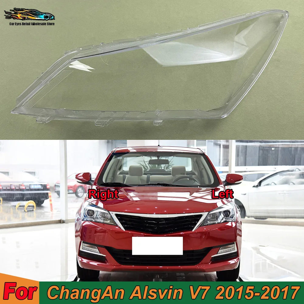 

For ChangAn Alsvin V7 2015 2016 2017 Car Accessories Headlight Lens Cover Headlamp Shell Lampshade Transparent Shade Mask Glass