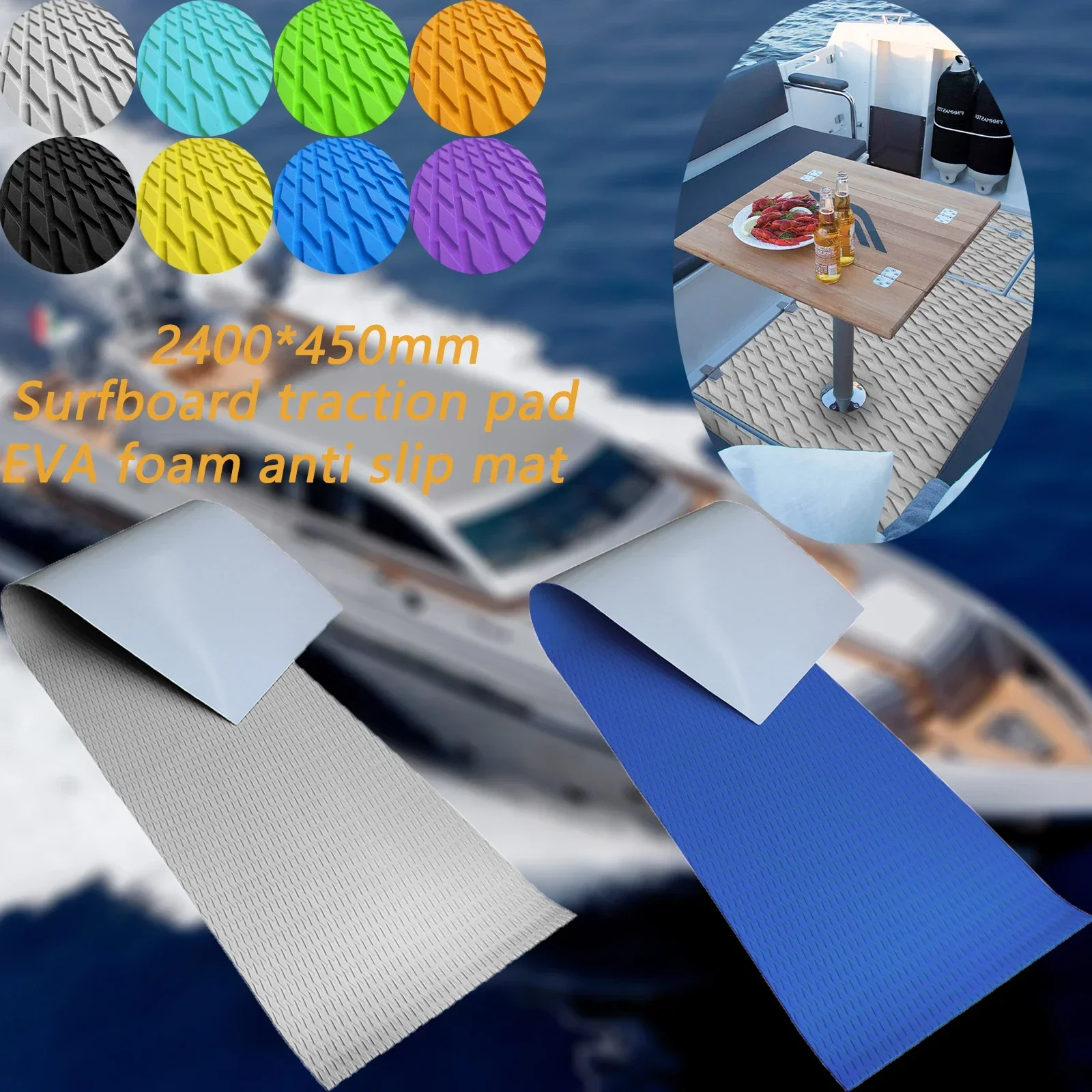 

2400x450mm Colorful EVA Foam Boat Decking Self-Adhesive Traction Pads Grip Mat Kayak Yacht SUP Board Canoe Non-Slip Floor Sheet