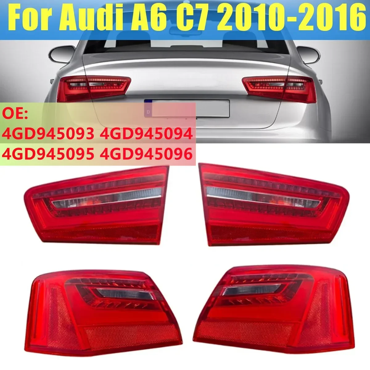 LED Tail Lamp Assembly For Audi A6 C7 2010 2011 2012 2013 2014 2015 2016 Rear Taillight Warning Light 4GD945093 4GD945095 