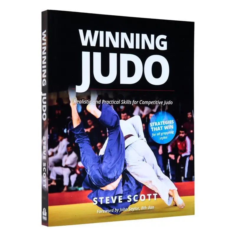 Gewinnender Judo, realistische und praktische Fähigkeiten für wettbewerbsfähige Judo Steve Scott YMAA Publication Center 9781594399848 Buch