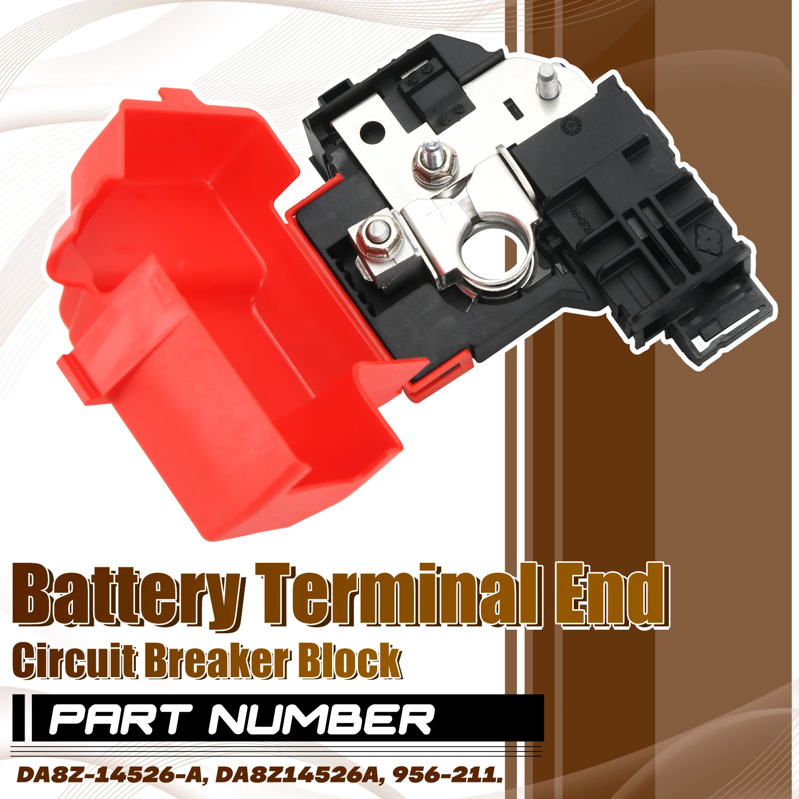 Battery Terminal End Circuit Breaker Block For Ford 11-19 For Lincoln 13-19 DA8Z-14526-A DA8Z14526A 956-211