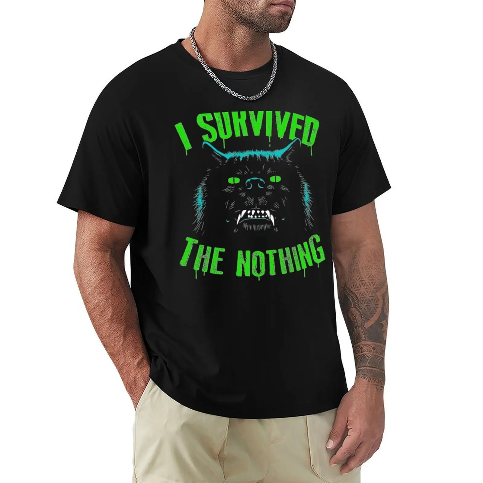 

I Survived the Nothing, Neverending Story, T-Shirt summer shirt plus size tops for a boy customizeds mens plain t shirts