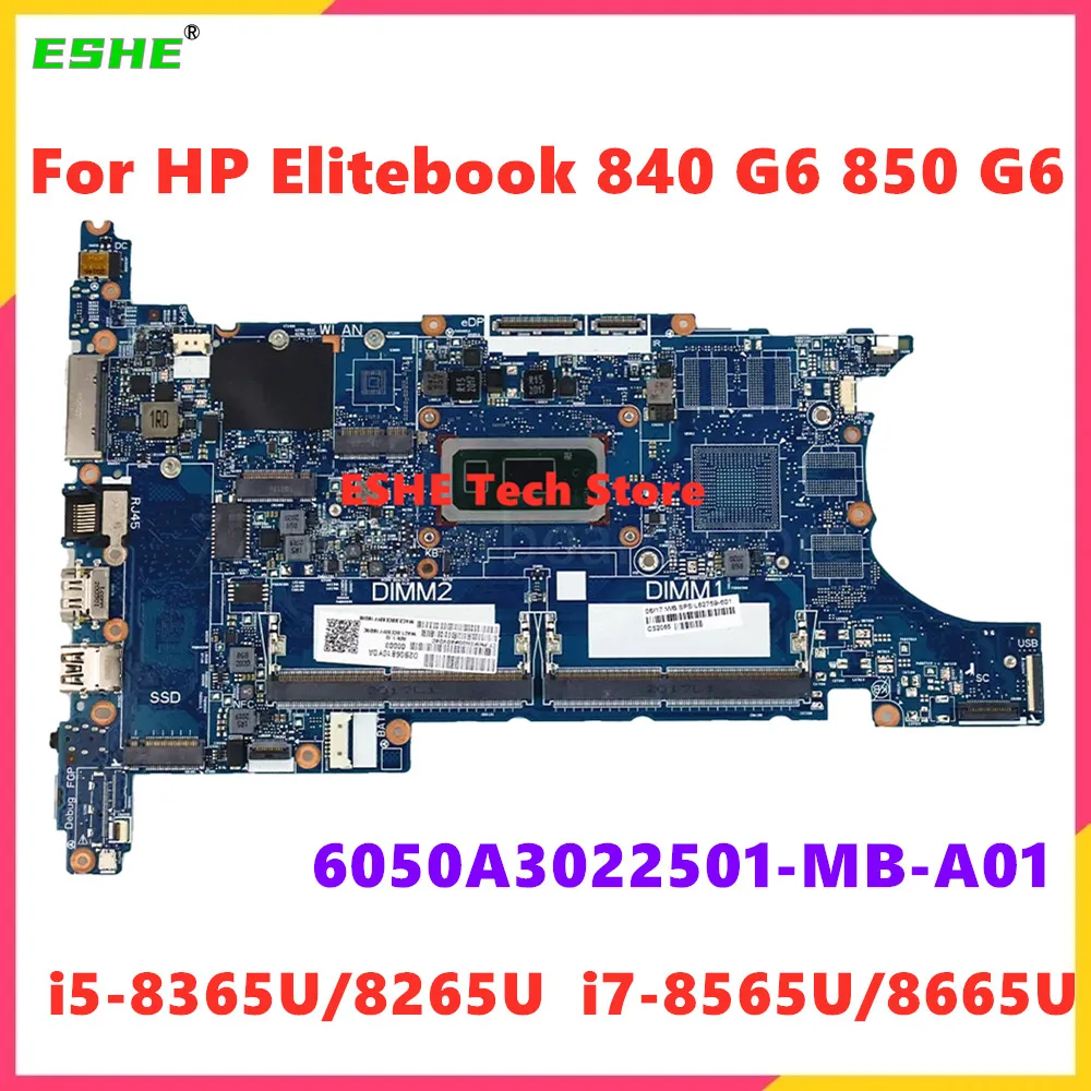 6050A3022501-MB-A01 para Hp EliteBook 840 G6 850 G6 placa base i5-8265U i7-8565U L62760-601 L62759-601 L62758-601 L62757-601