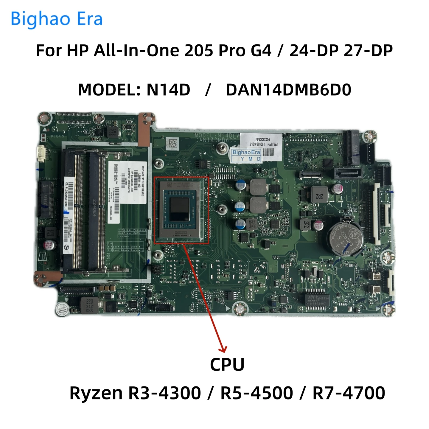 

MODEL:N14D DAN14DMB6D0 For HP 205 Pro G4 24-DP 27-DP AIO Motherboard With R3-4300 R5-4500 R7-4700 CPU L90518-601 L90519-601