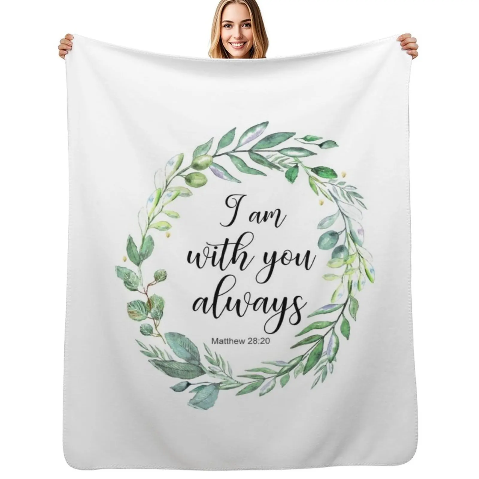 I am with you always bible verse Matthew 28:20 Throw Blanket Luxury Throw blankets and throws Warm Soft Polar Hairy Blankets